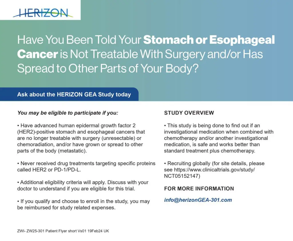 image3 - Debbie's Dream Foundation Promotional flyer for the HERIZON GEA Study, which is recruiting participants with advanced HER2-positive stomach or esophageal cancer that is not treatable with surgery or chemoradiation and has spread to other parts of the body. The study is testing an investigational medication combined with chemotherapy to determine its safety and effectiveness. The flyer includes eligibility criteria and it also provides a clinical trials link.